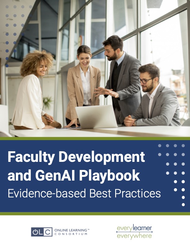 Cover of the Faculty Development and GenAI Playbook, with the title displayed prominently under a photo of professionally dressed coworkers sharing a discussion over a laptop. The logos for the Online Learning Consortium and Every Learner Everwhere are below the title.